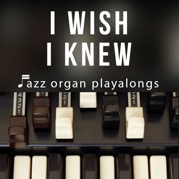 I Wish I Knew