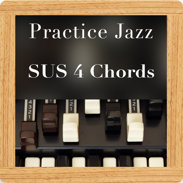 Practice Sus4 Chords