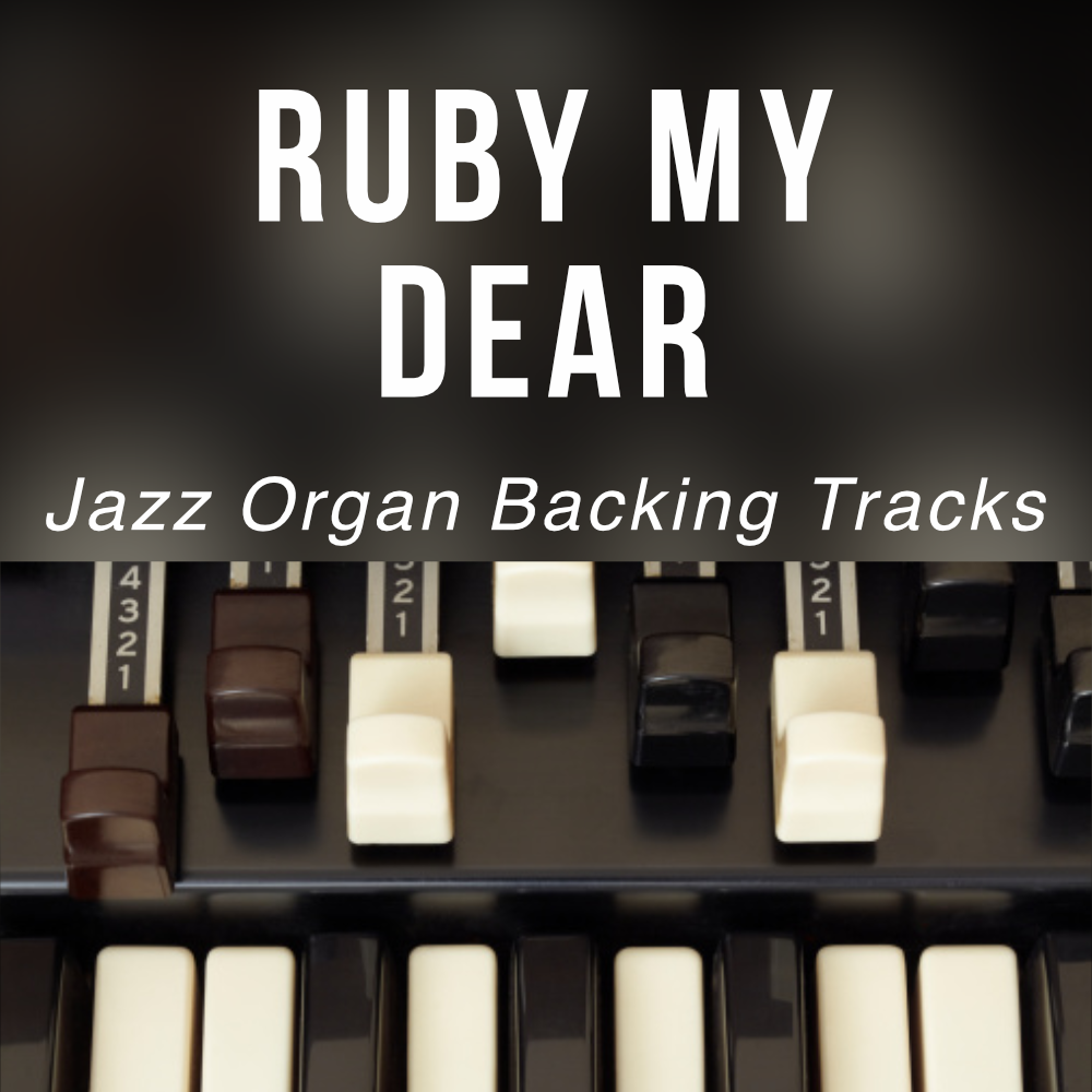 Dear Ruby Ruby My Dear – Play Jazz Tracks