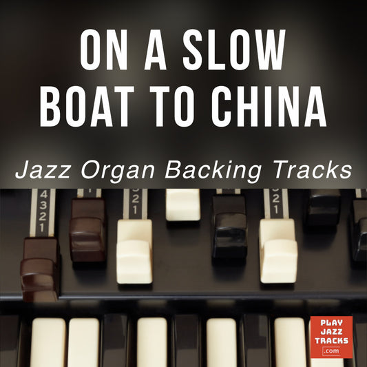 On A Slow Boat To China